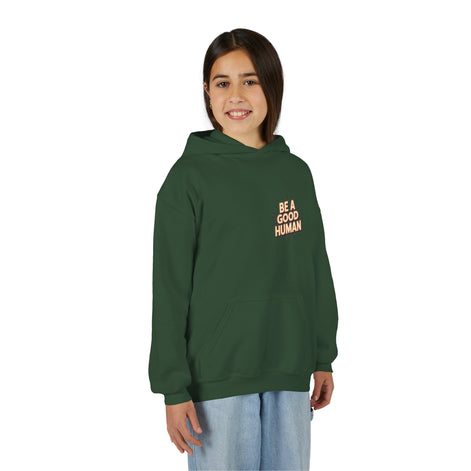 Youth Hoodie — "Be A Good Human" Positive Message Pullover