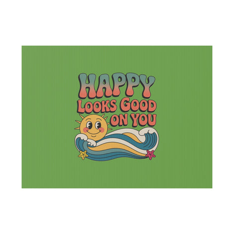 "Happy Looks Good On You" Retro Sun Positive Garden Sign