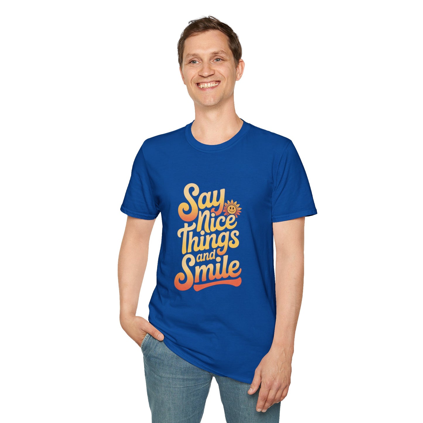 Positive Vibes Unisex Softstyle T-Shirt - "Say Nice Things and Smile"