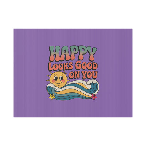 "Happy Looks Good On You" Retro Sun Positive Garden Sign