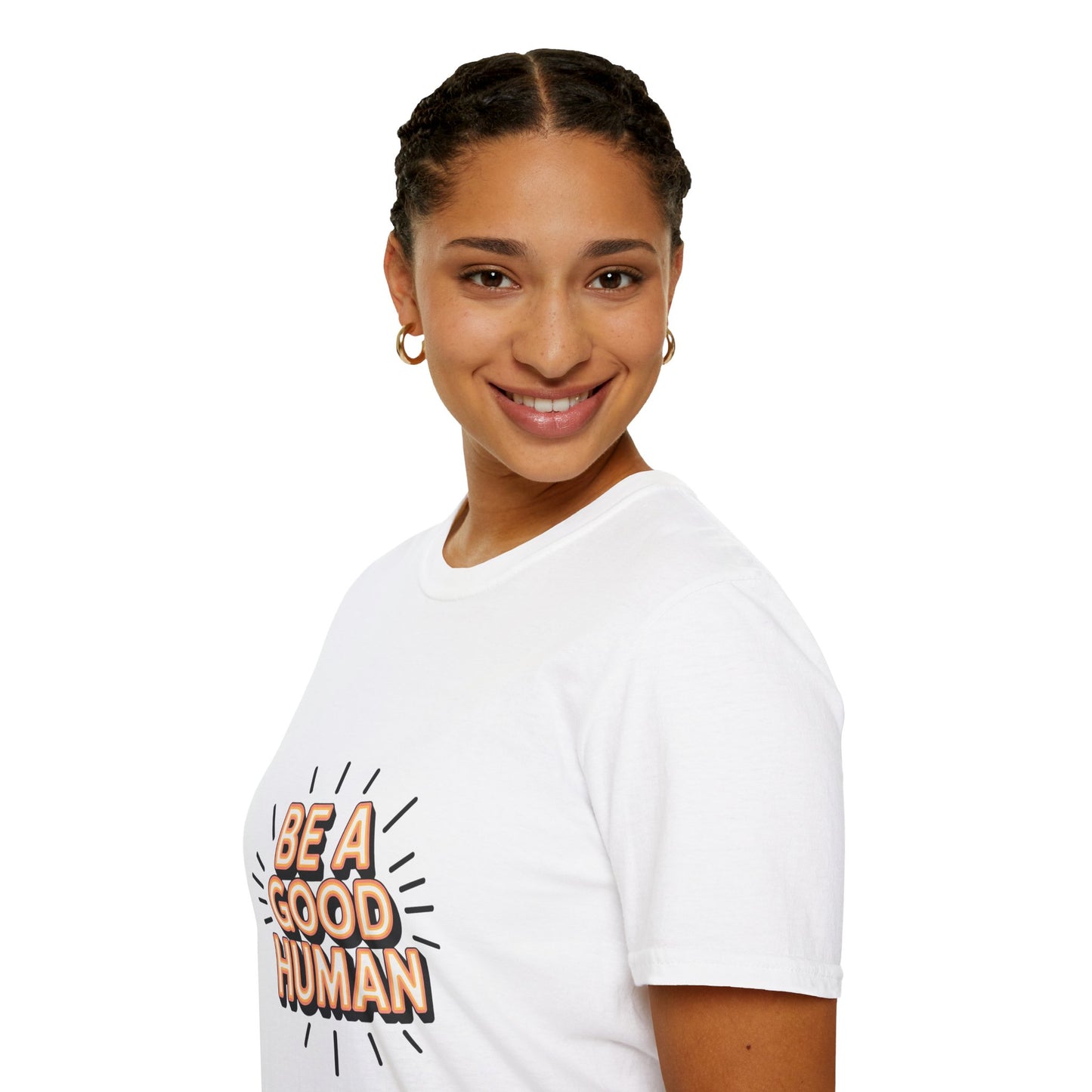 Be A Good Human T-Shirt — Positive Message Graphic Tee