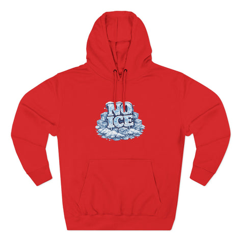 No ICE Graphic Hoodie — Funny Winter Climate Change Sweatshirt