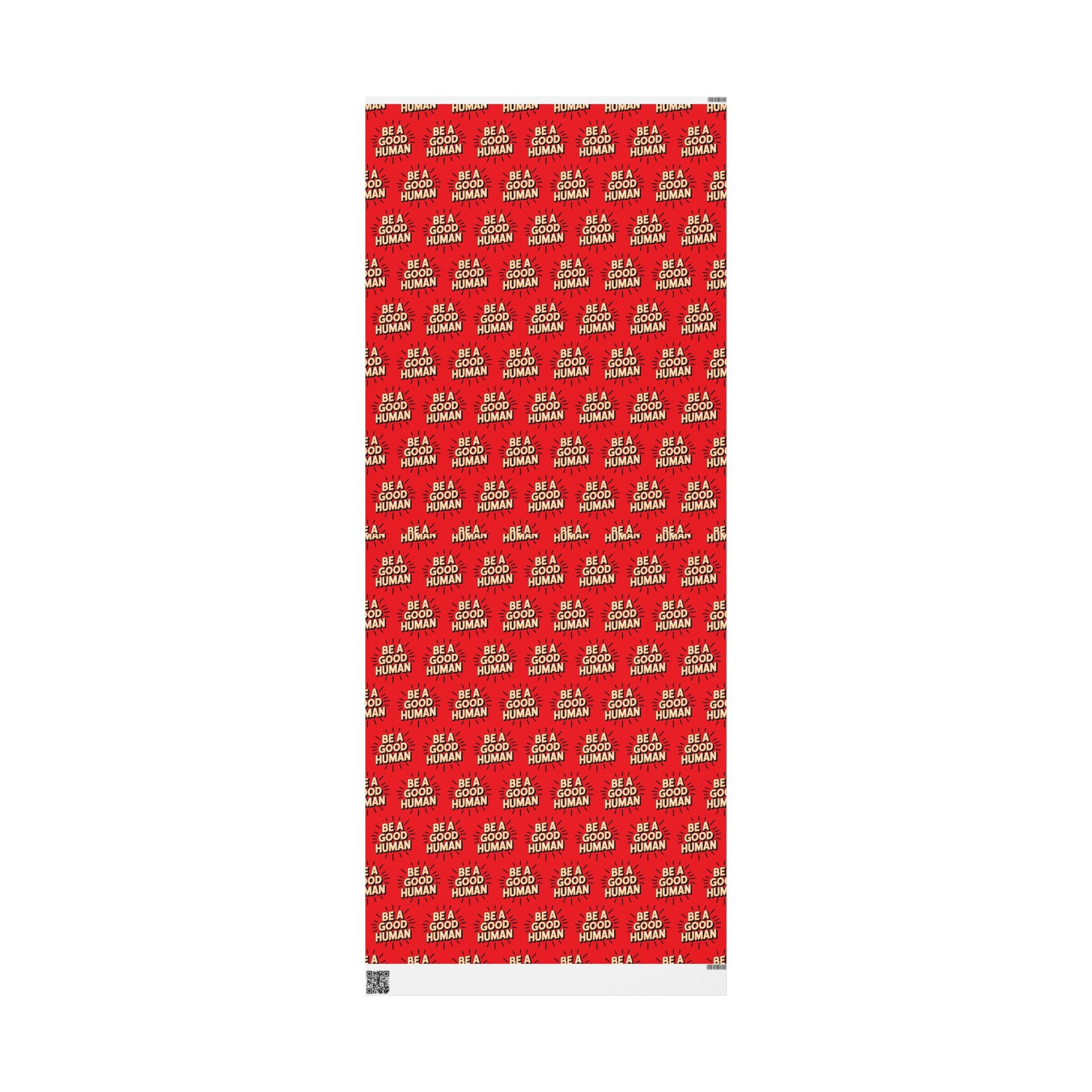 Be a Good Human Gift Wrap (Single Roll)