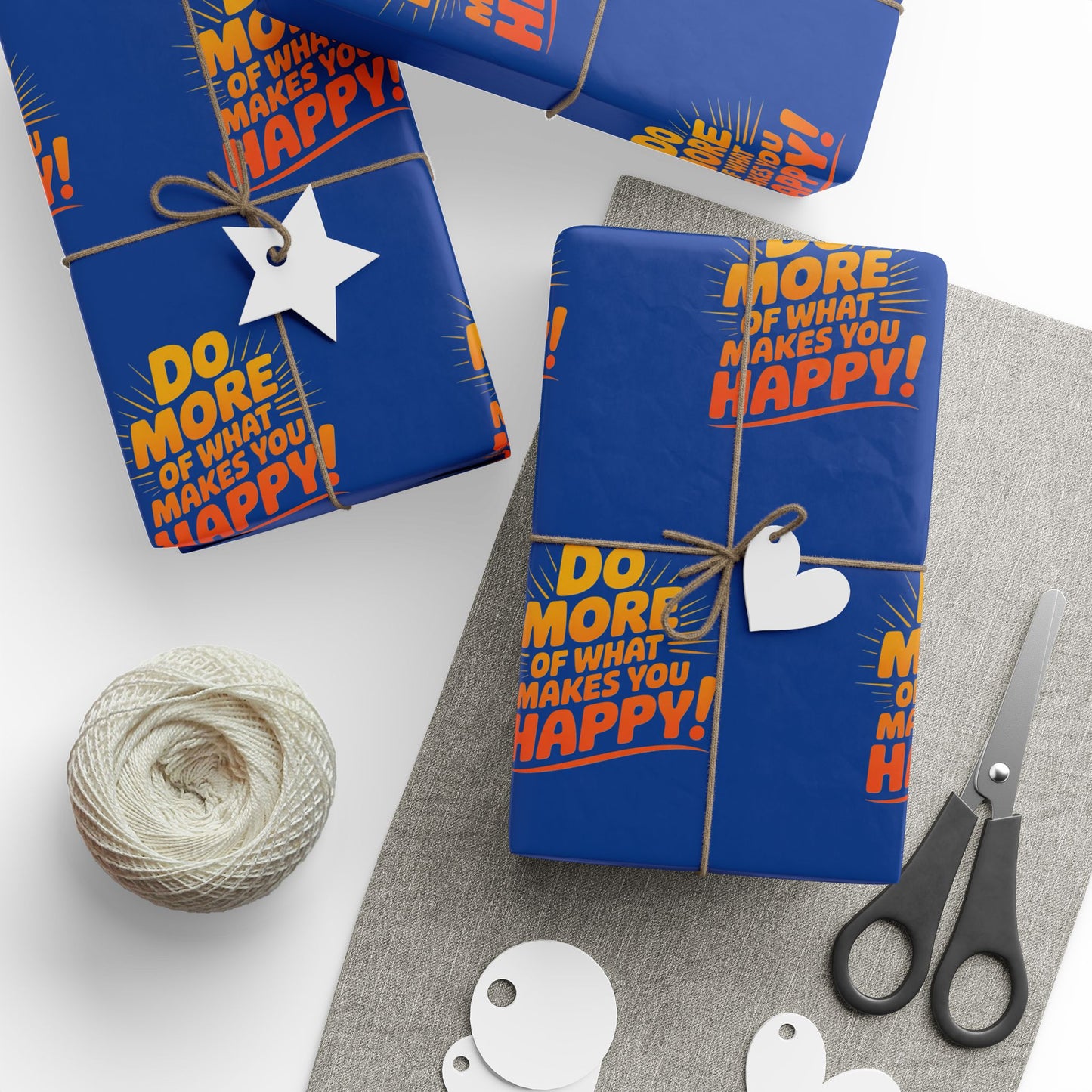 Wrapping Paper — 'Do More of What Makes You Happy' Gift Wrap