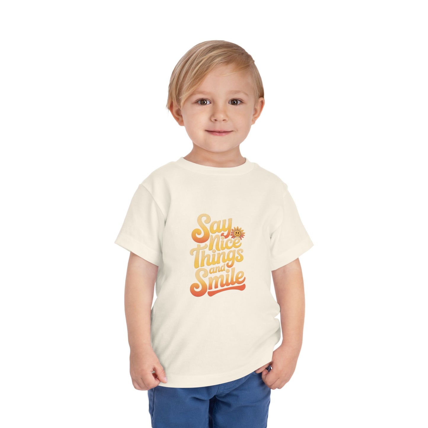Say Nice Things and Smile Toddler Tee