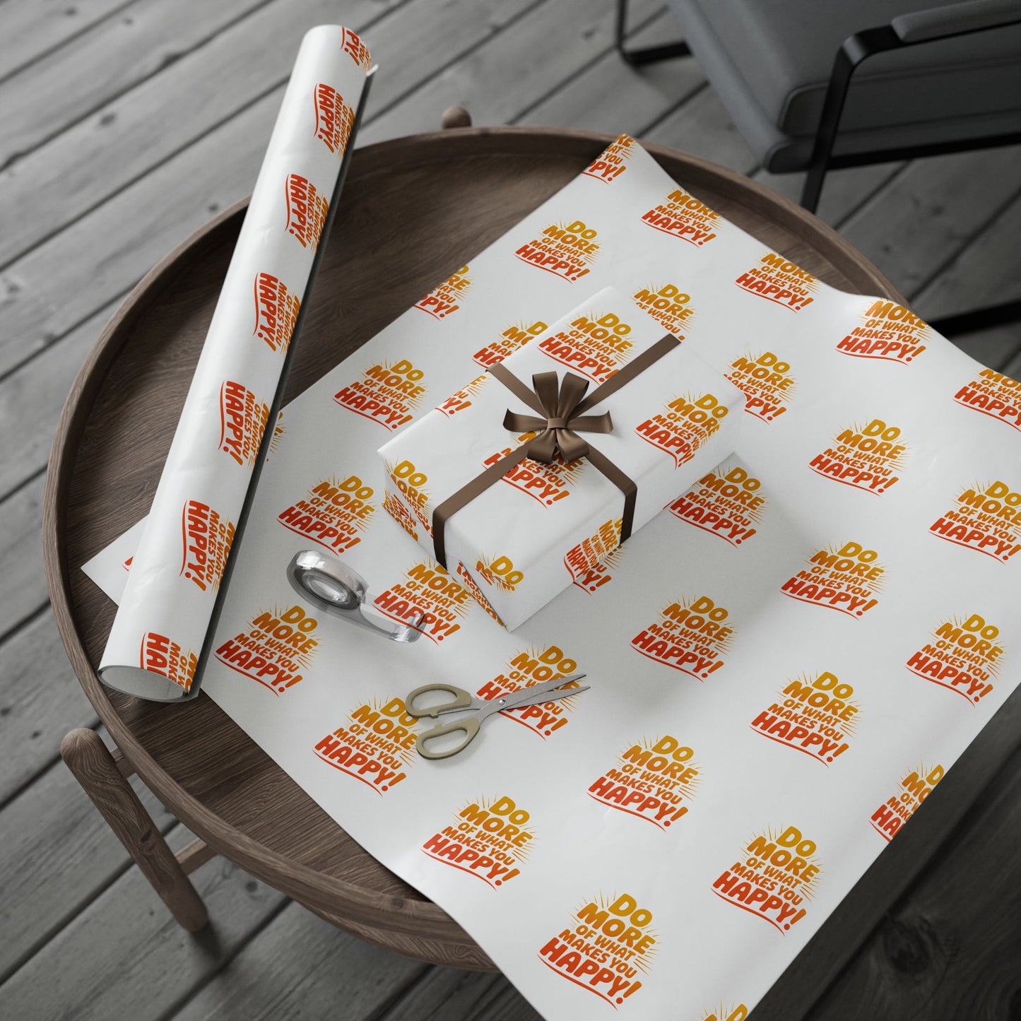 Wrapping Paper — 'Do More of What Makes You Happy' Gift Wrap