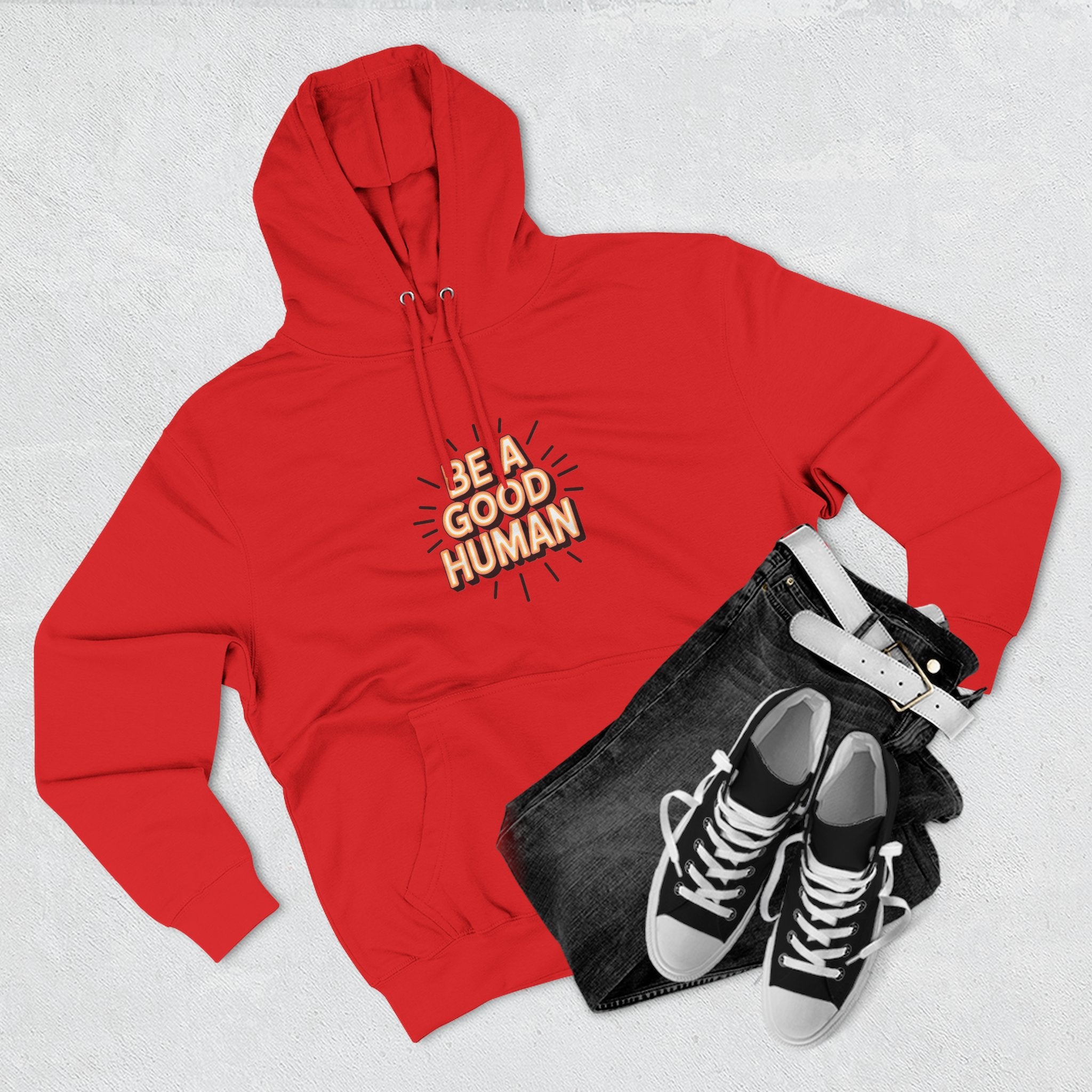 Be A Good Human Hoodie — Positive Message Fleece Pullover