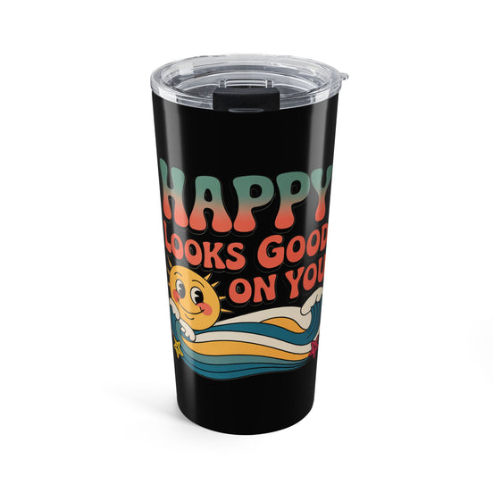 20oz Tumbler — "Happy Looks Good on You" Retro Smile Travel Cup