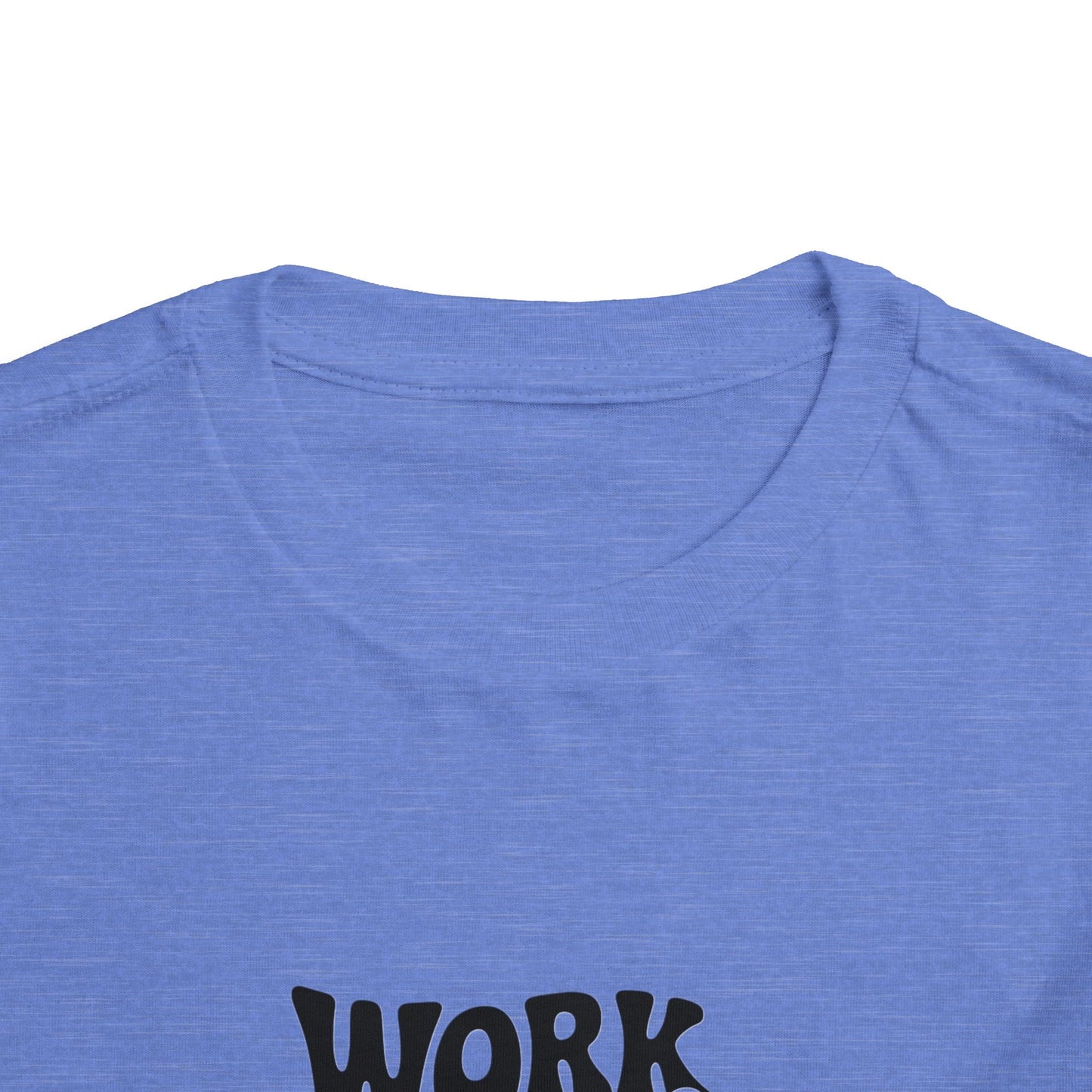 Toddler Tee — "Work Hard and Be Nice to People" Graphic Shirt