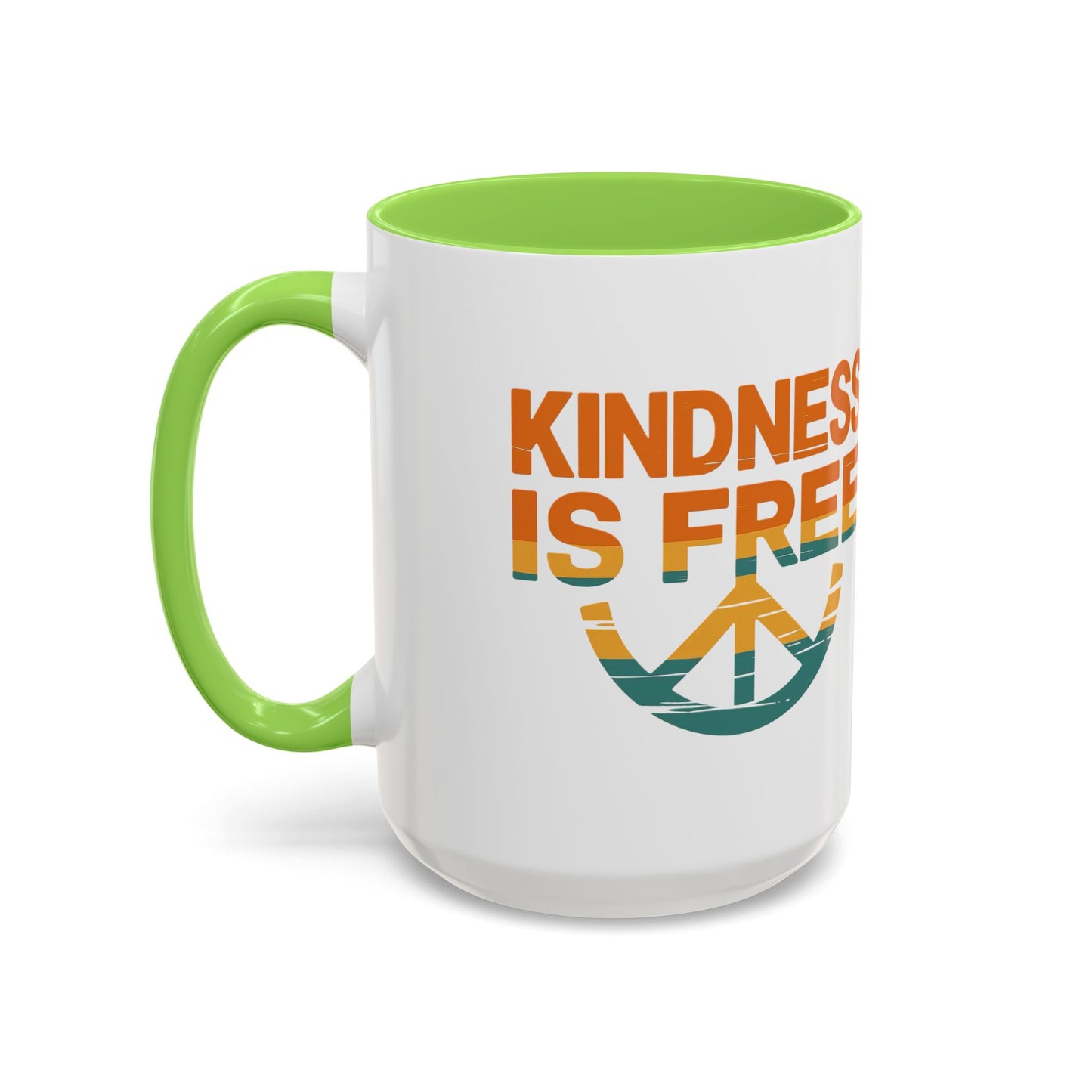 Kindness Is Free Mug - 11oz & 15oz Coffee Cup