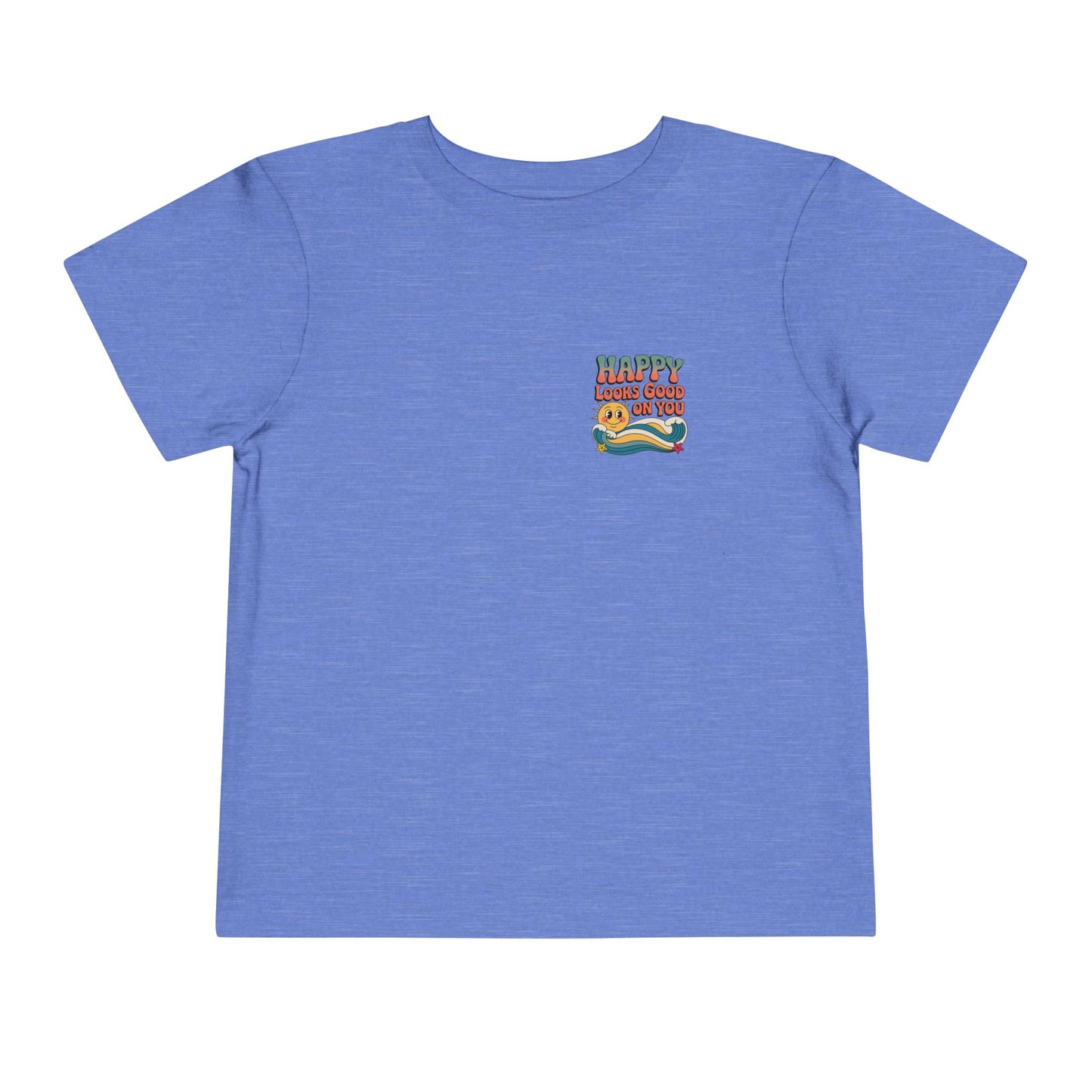 Happy Looks Good On You Toddler Tee
