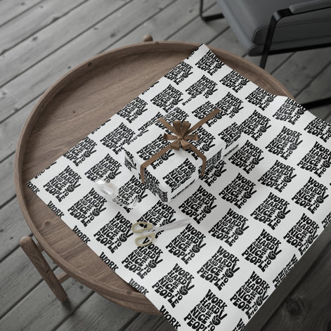 Work Hard and Be Nice to People Wrapping Paper