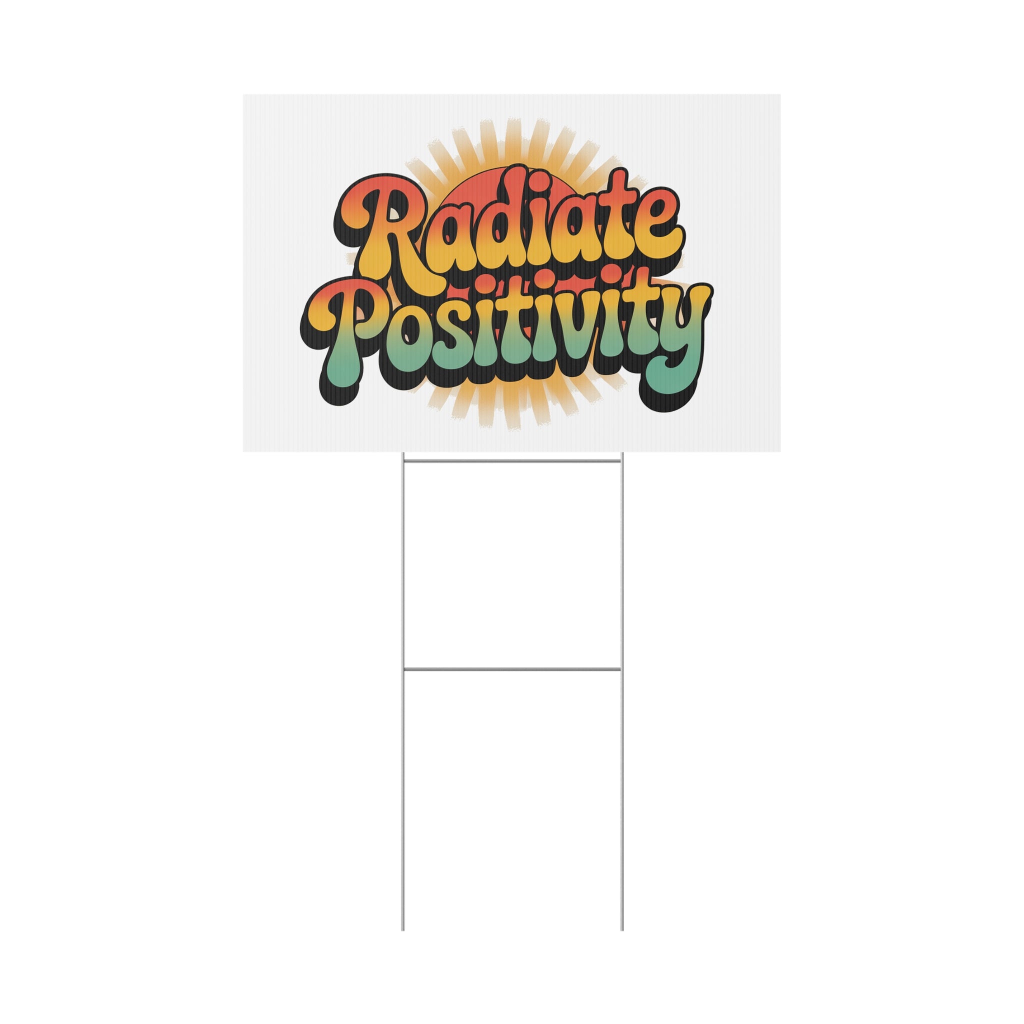 White Radiate Positivity Yard Sign