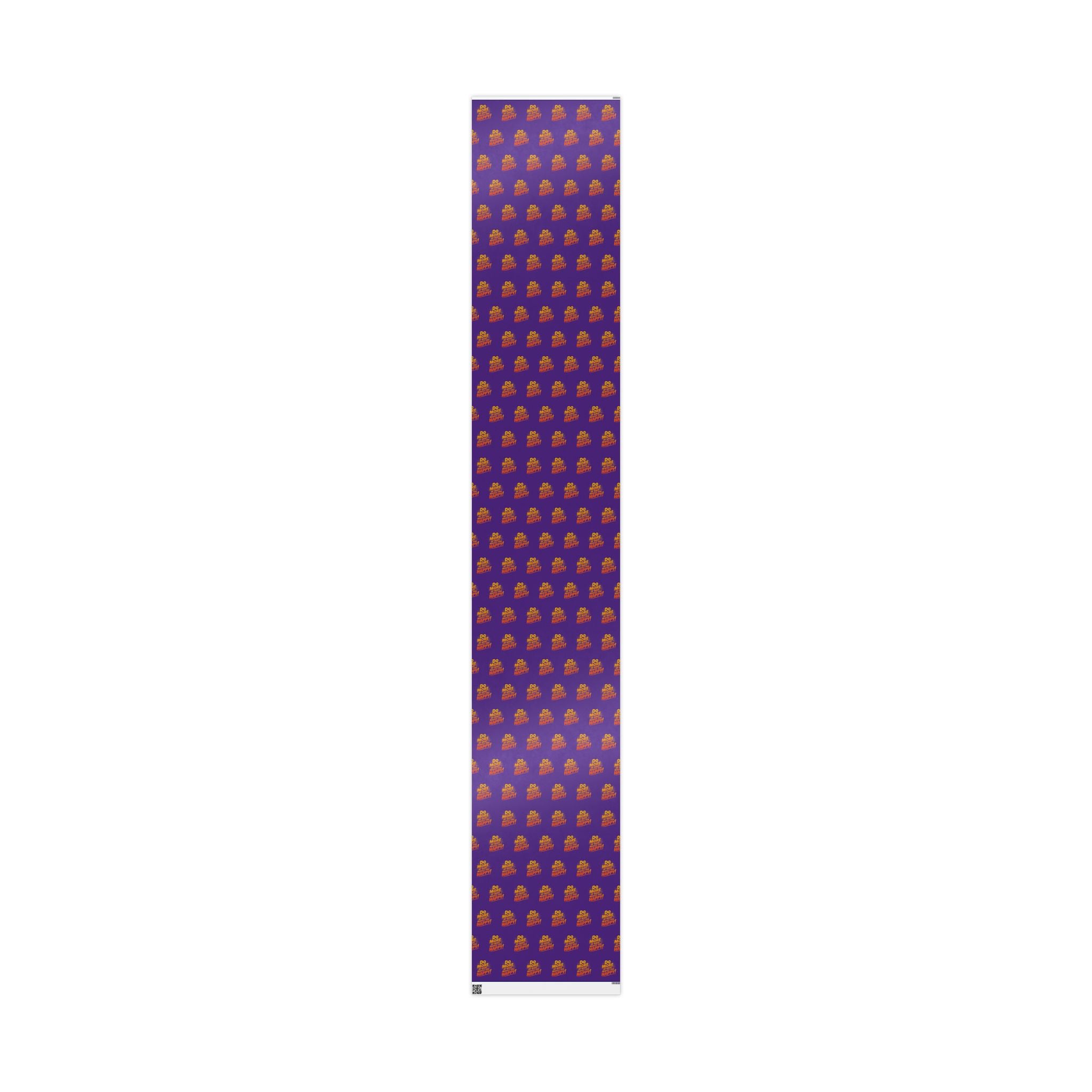 Wrapping Paper — 'Do More of What Makes You Happy' Gift Wrap