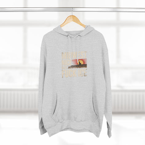 Midwest Nice But Fuck Ice Hoodie