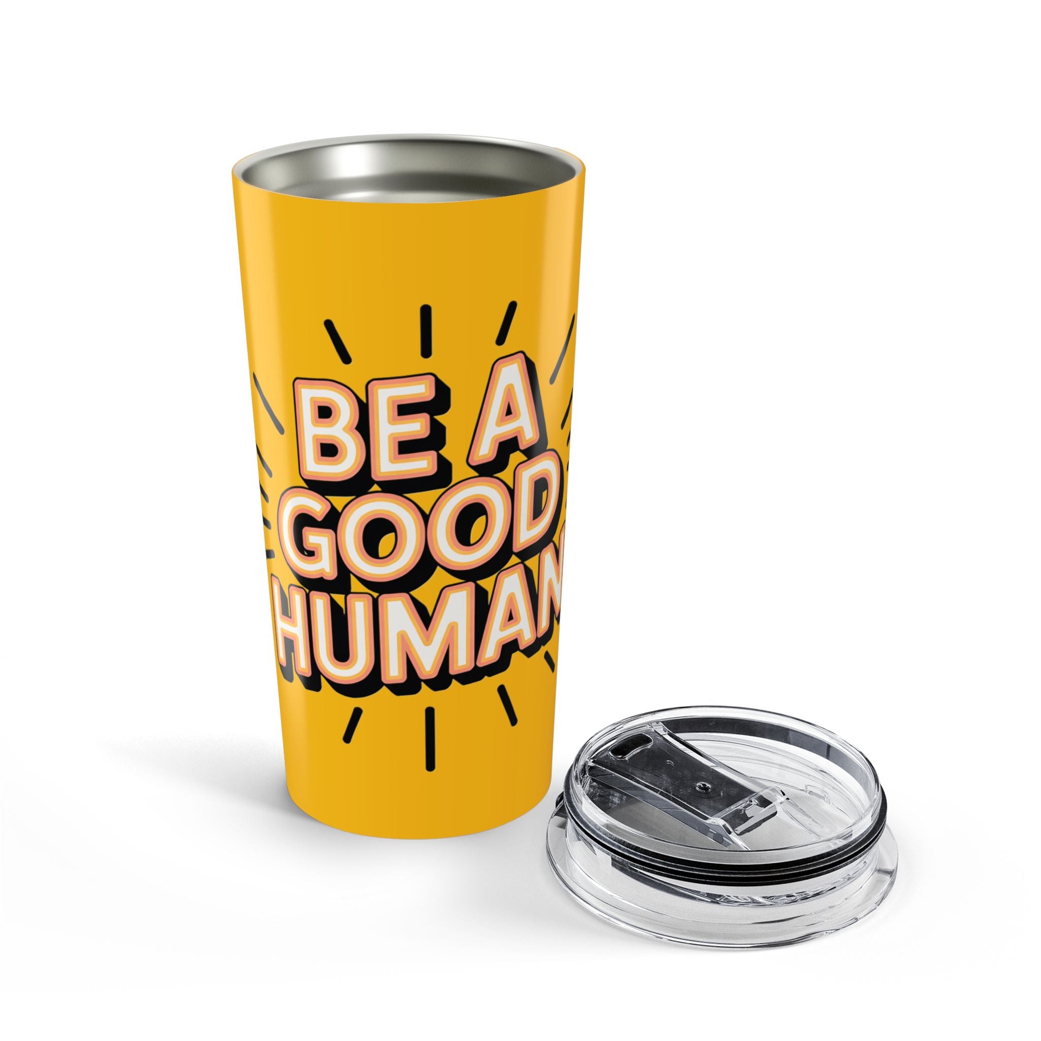 Be a Good Human 20oz Tumbler — Motivational Travel Mug