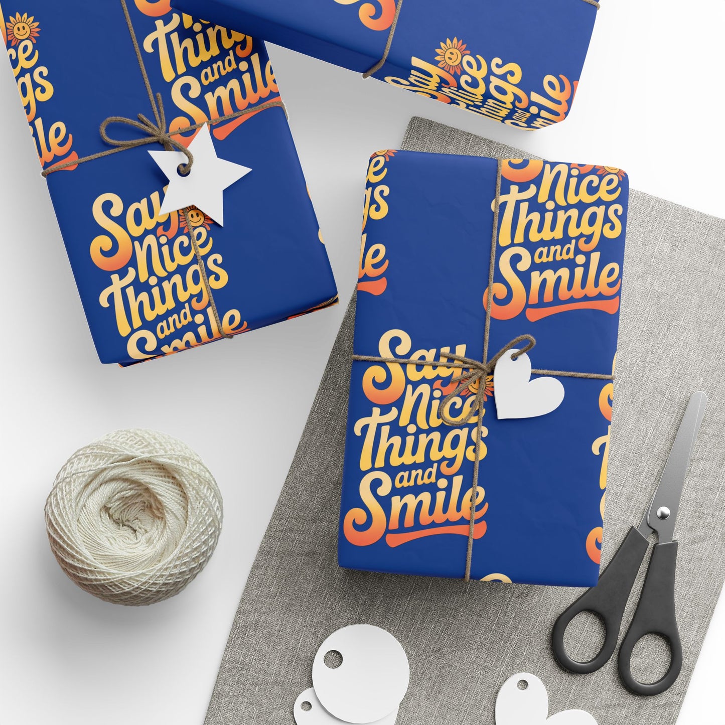 Say Nice Things and Smile Wrapping Paper