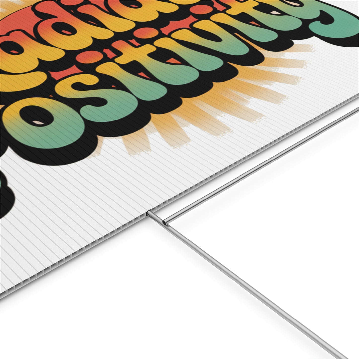 White Radiate Positivity Yard Sign