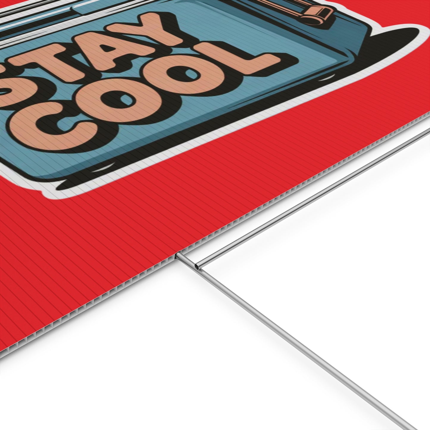 Stay Cool Plastic Yard Sign for Summer Events
