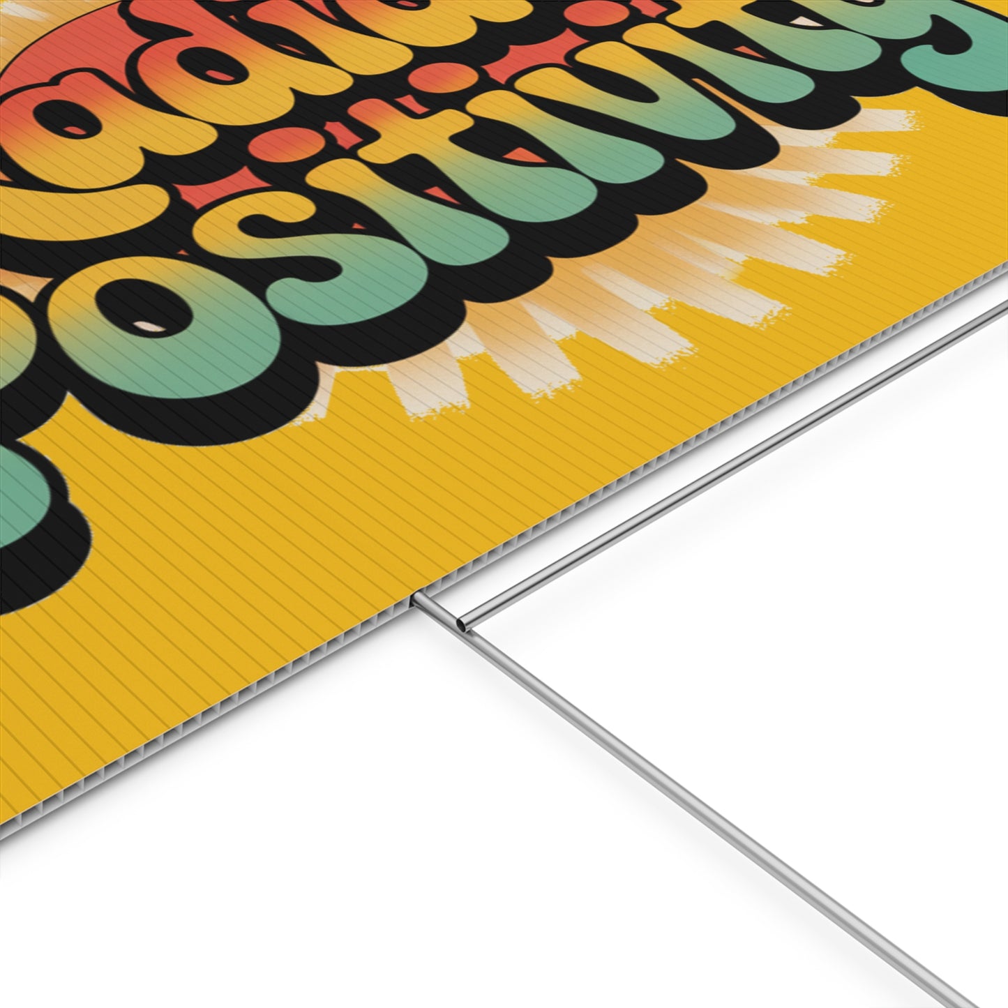Yellow Radiate Positivity Yard Sign
