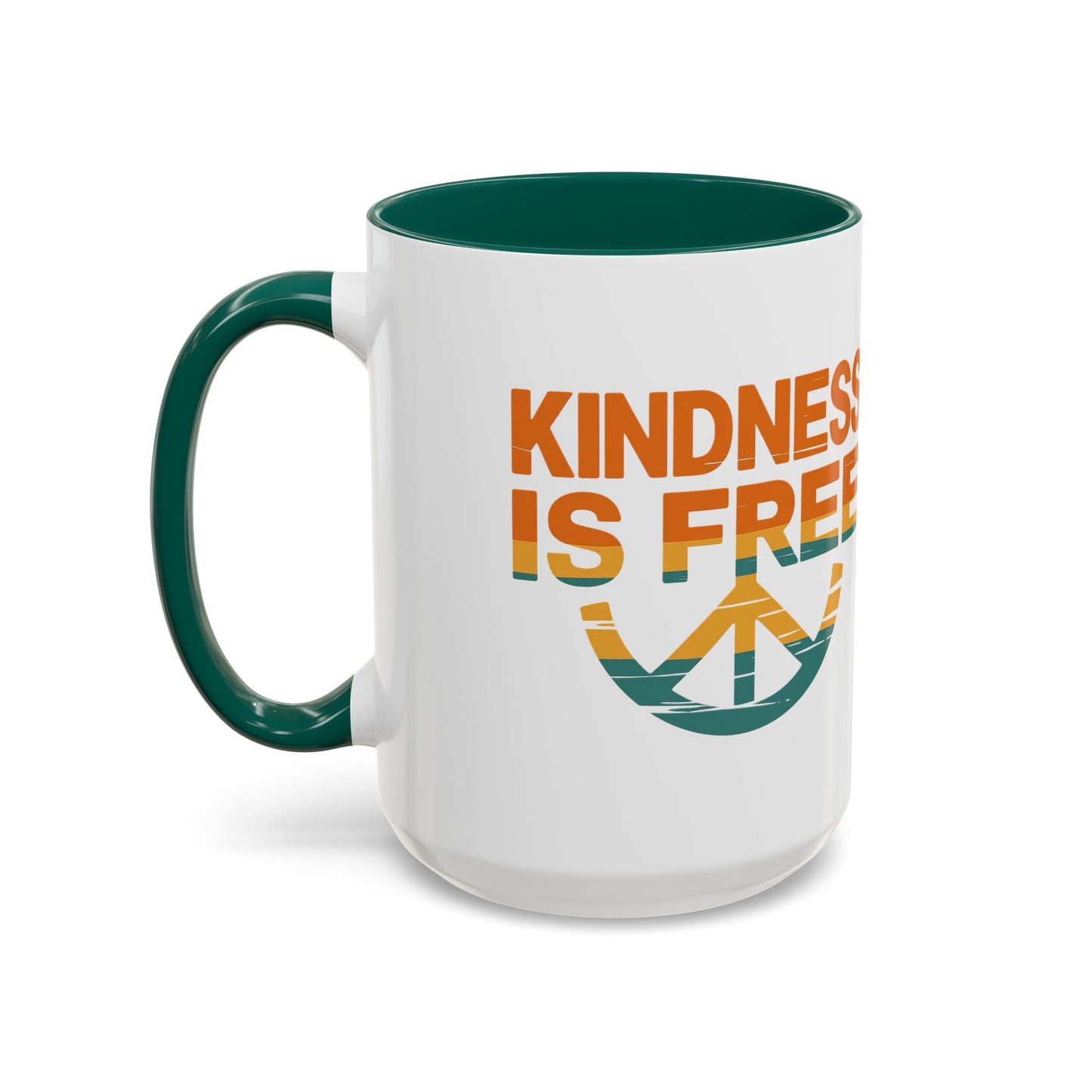 Kindness Is Free Mug - 11oz & 15oz Coffee Cup