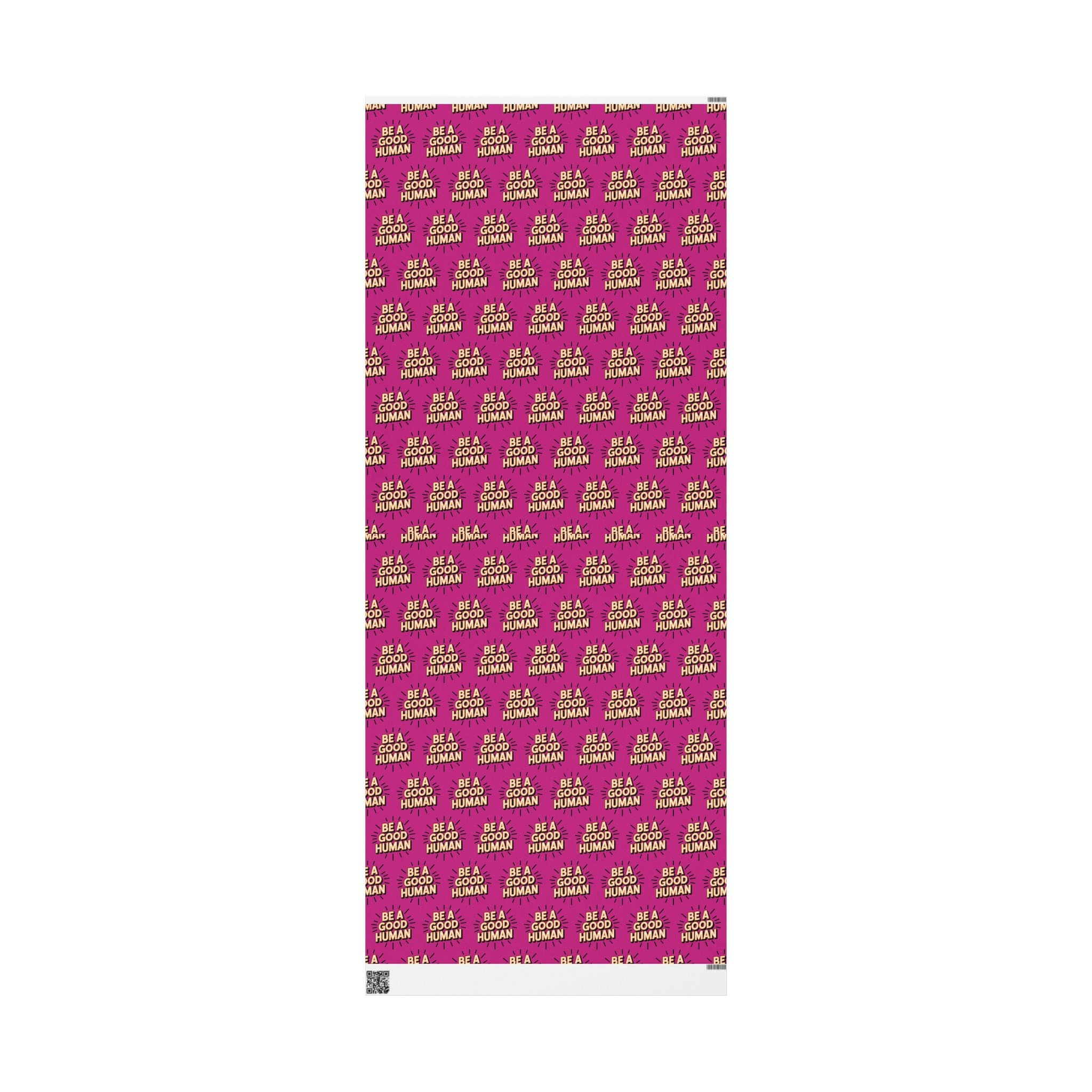 Be a Good Human Gift Wrap (Single Roll)