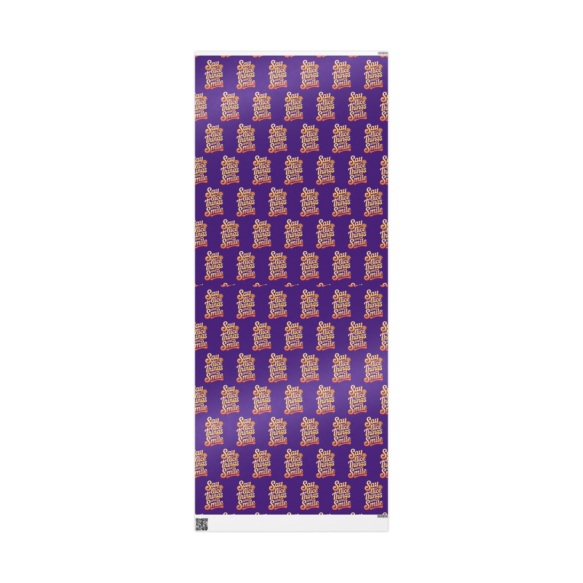 Say Nice Things and Smile Wrapping Paper