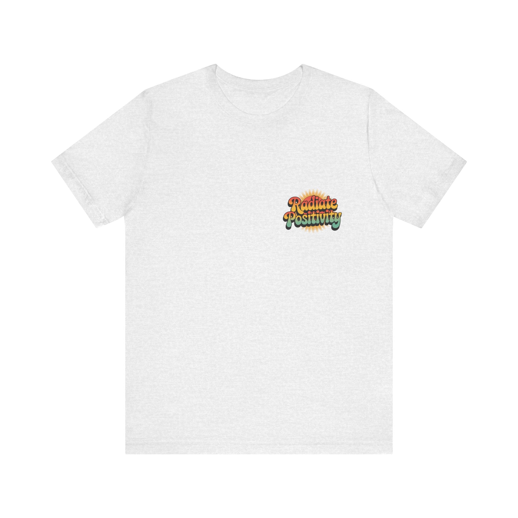 Radiate Positivity Unisex Jersey Tee