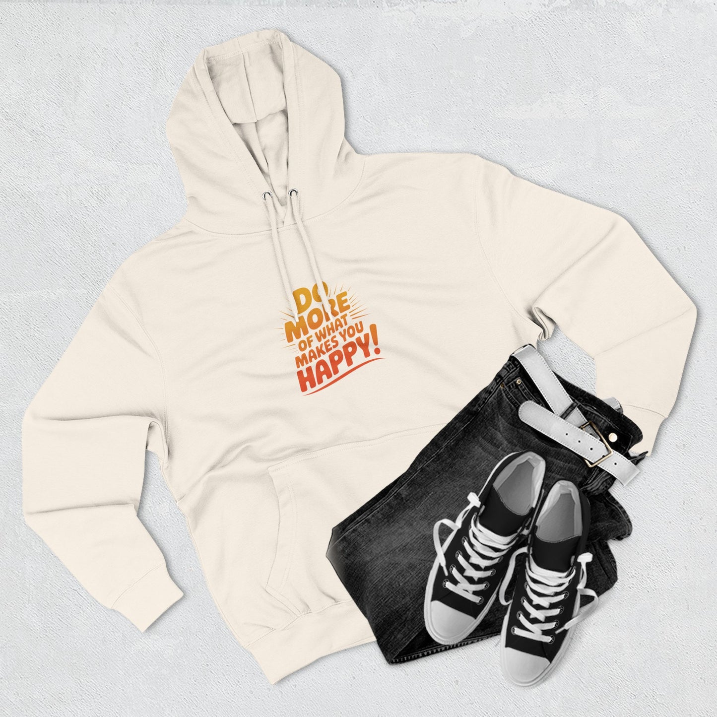 "Do More of What Makes You Happy" Motivational Fleece Hoodie