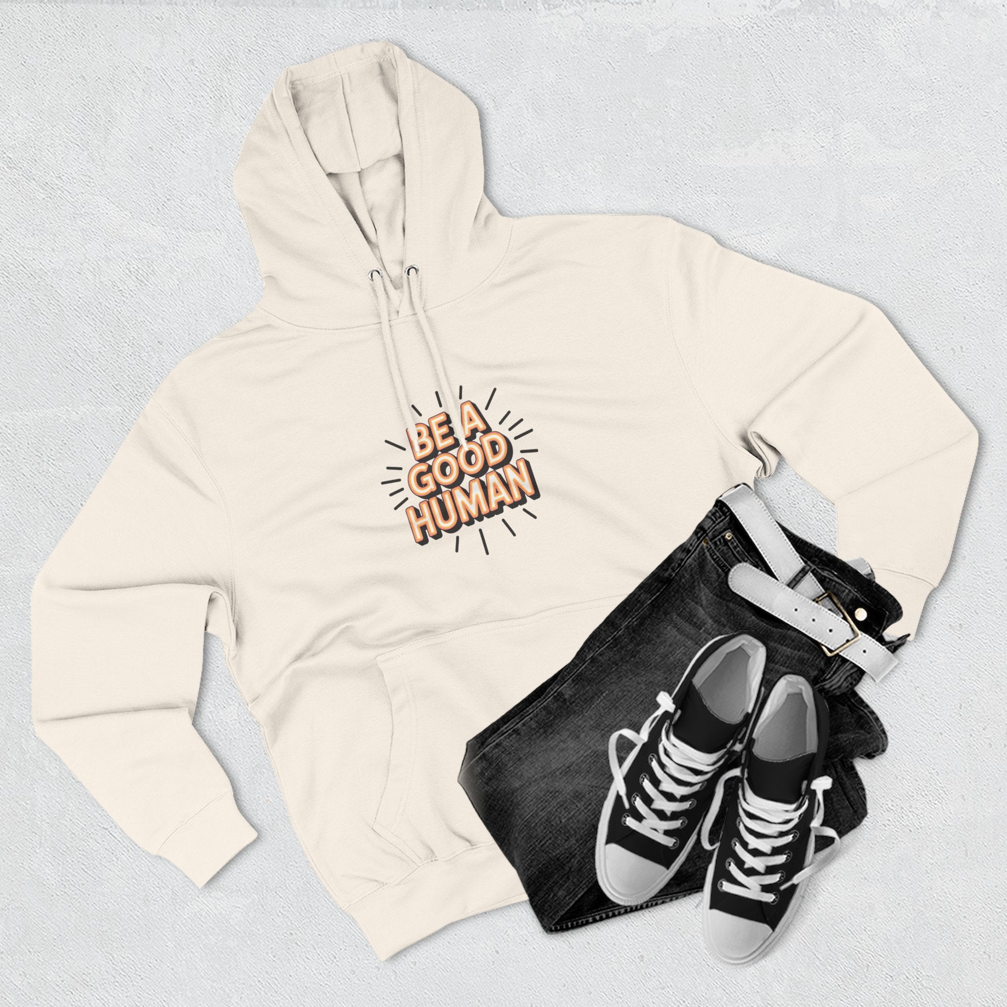 Be A Good Human Hoodie — Positive Message Fleece Pullover