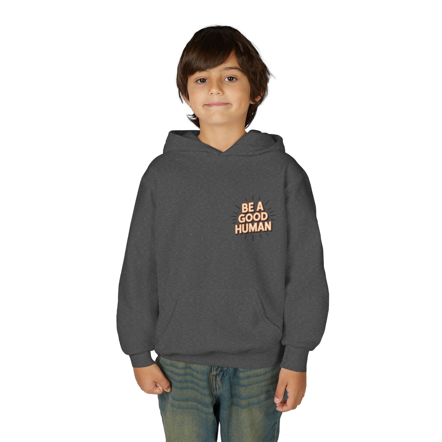 Youth Hoodie — "Be A Good Human" Positive Message Pullover