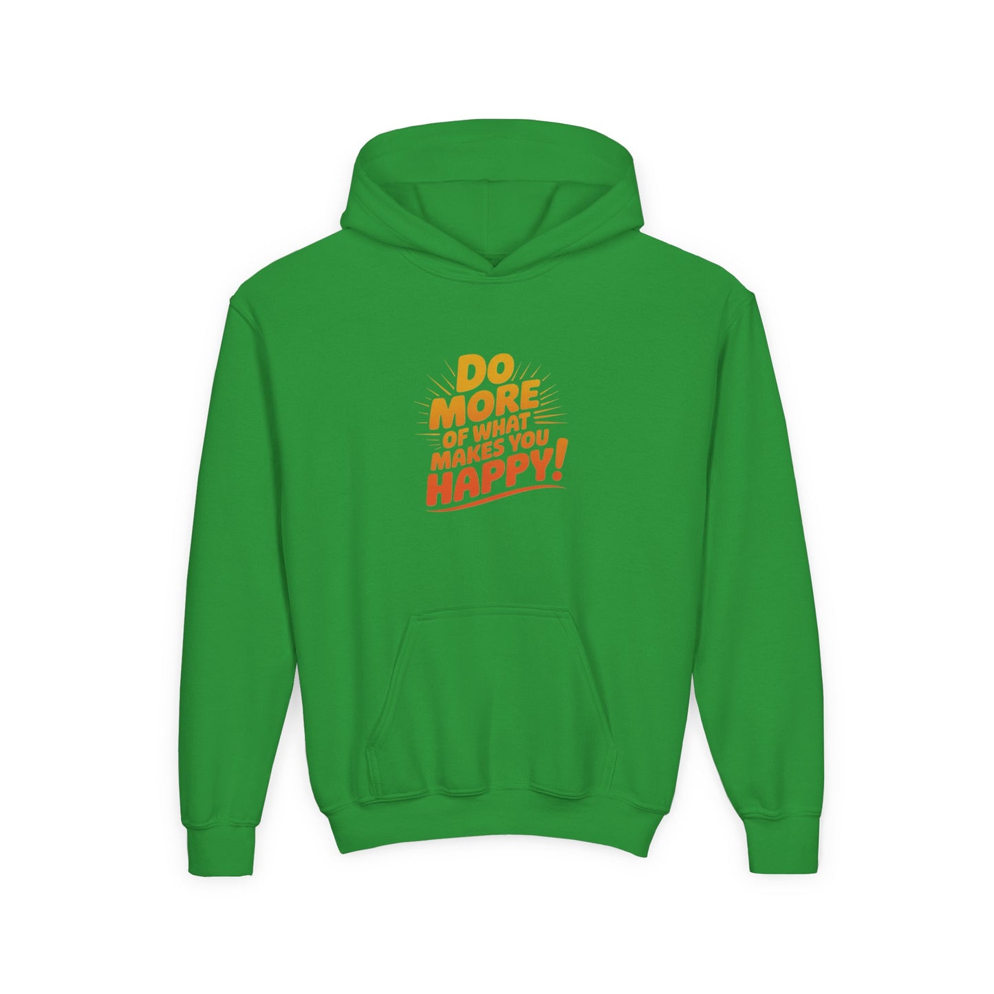 Youth Hoodie — "Do More of What Makes You Happy" Positive Graphic