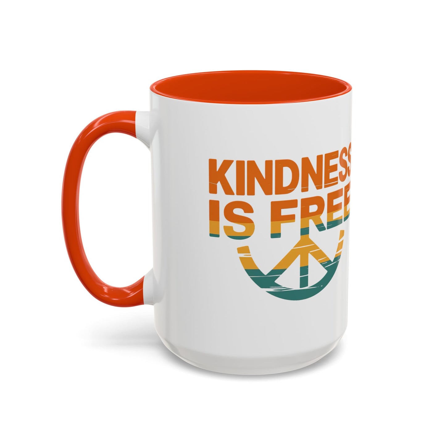 Kindness Is Free Mug - 11oz & 15oz Coffee Cup