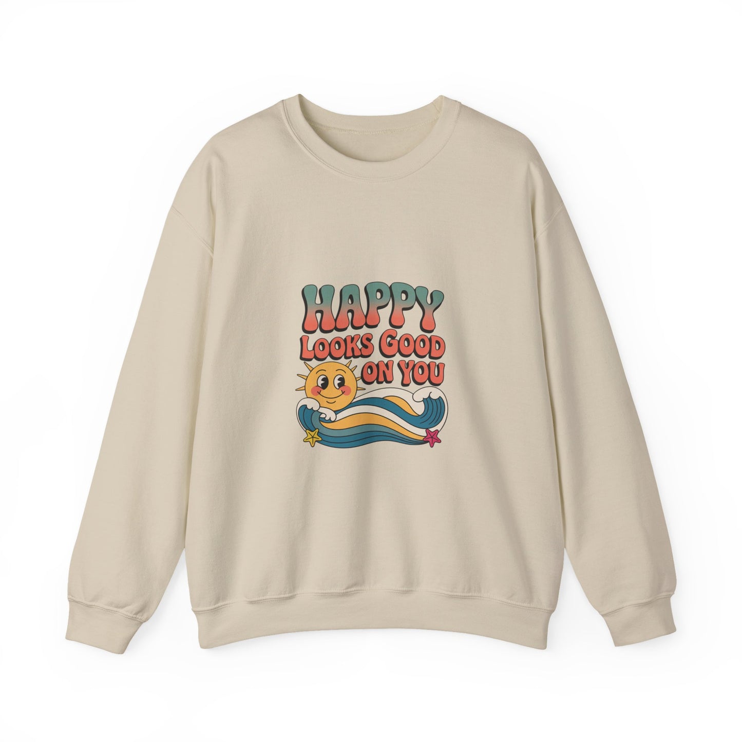 Happy Looks Good On You Sweatshirt