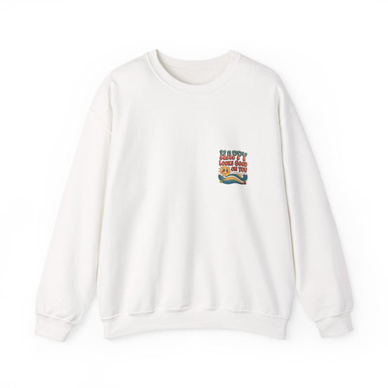 Happy Looks Good On You Sweatshirt