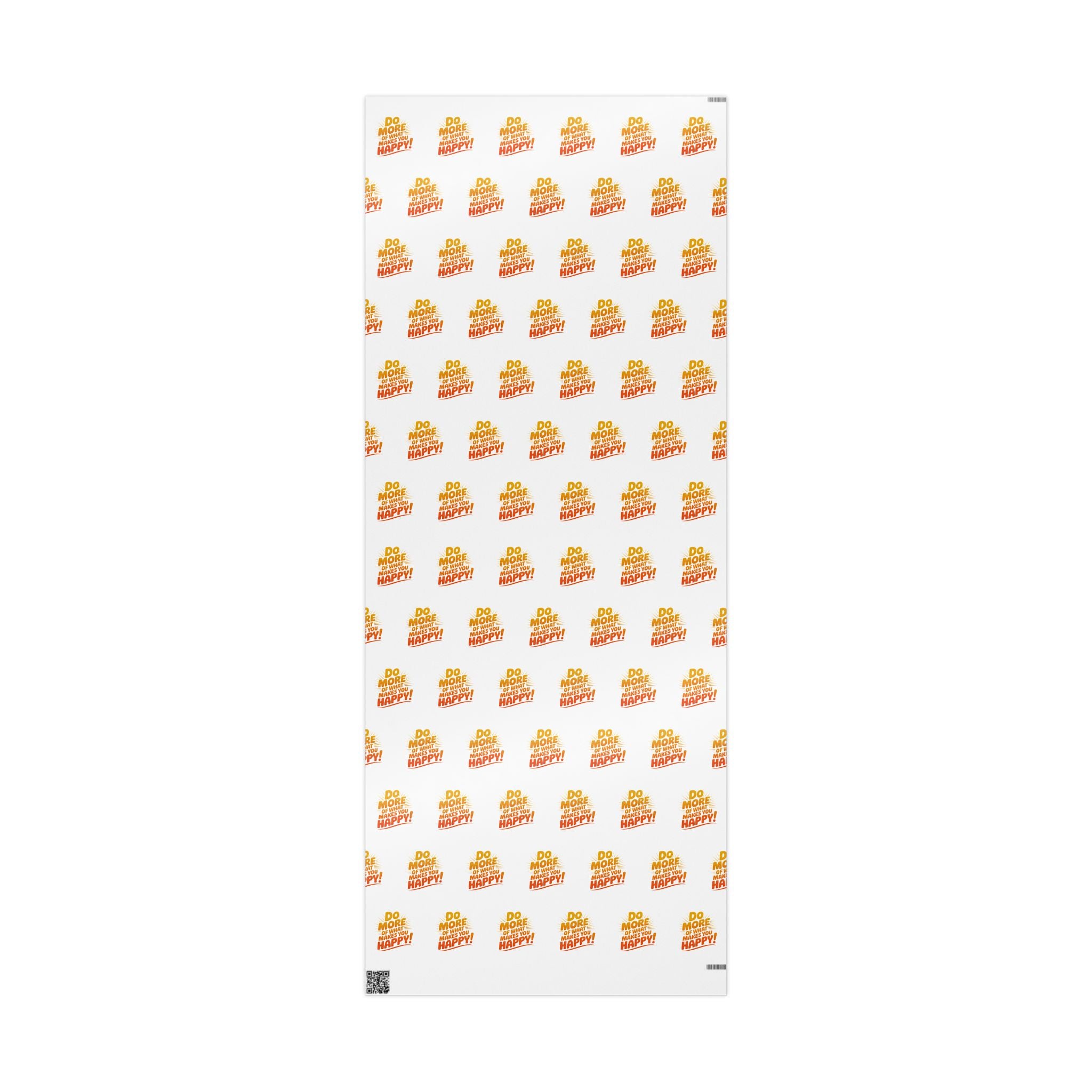 Wrapping Paper — 'Do More of What Makes You Happy' Gift Wrap