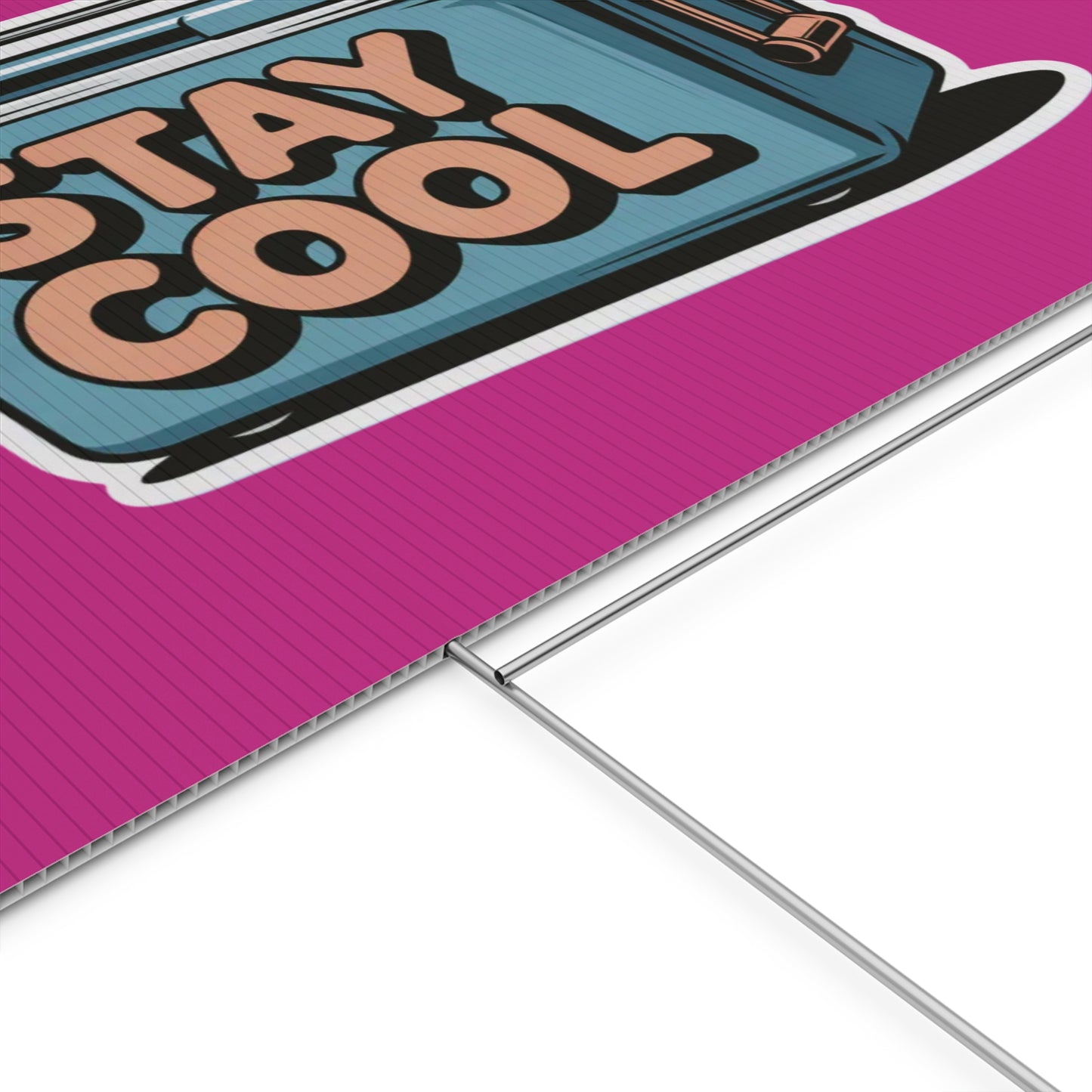 Stay Cool Plastic Yard Sign for Summer Events