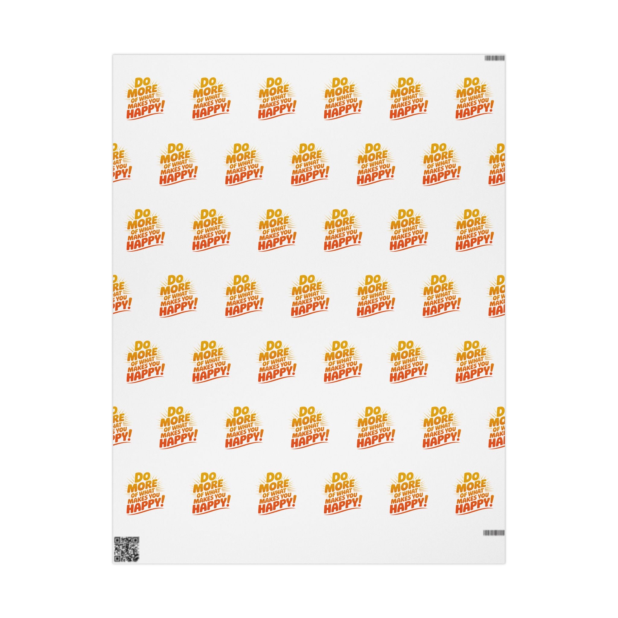 Wrapping Paper — 'Do More of What Makes You Happy' Gift Wrap