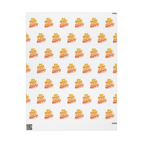 Wrapping Paper — 'Do More of What Makes You Happy' Gift Wrap