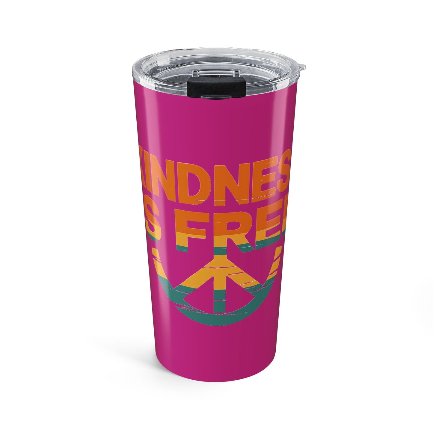 20oz Kindness Is Free Tumbler - Inspiring Quote Travel Mug