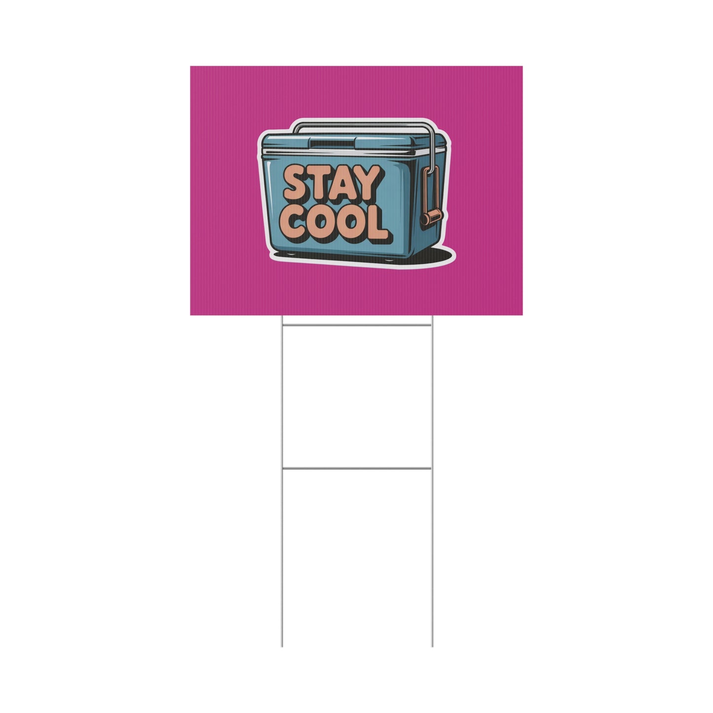 Stay Cool Plastic Yard Sign for Summer Events