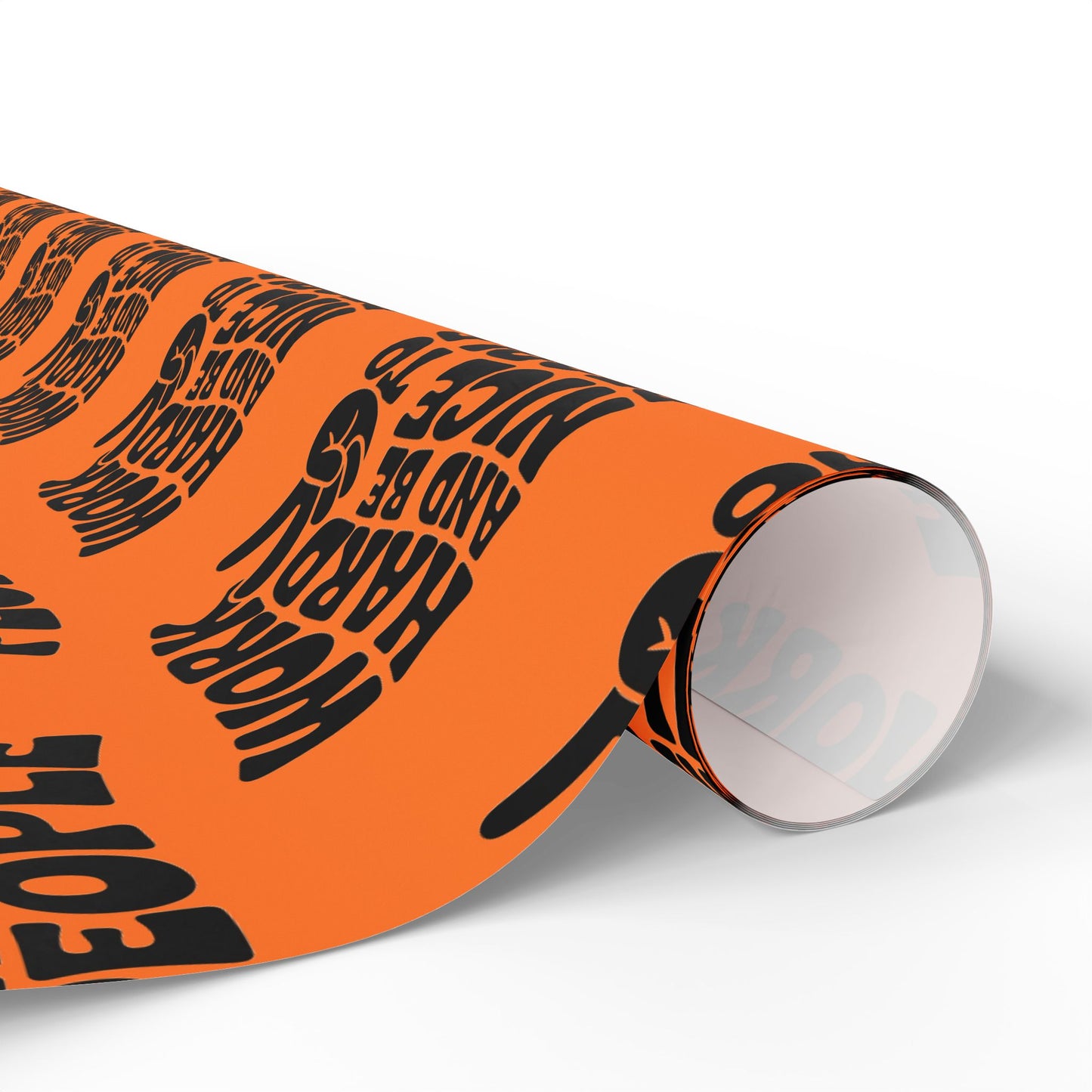 Work Hard and Be Nice to People Wrapping Paper