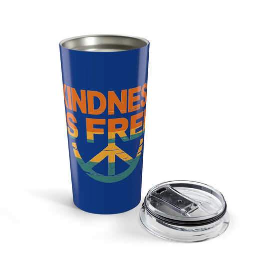 20oz Kindness Is Free Tumbler - Inspiring Quote Travel Mug