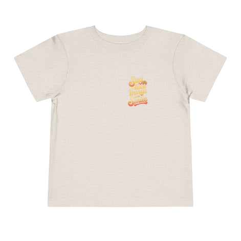 Say Nice Things and Smile Toddler Tee
