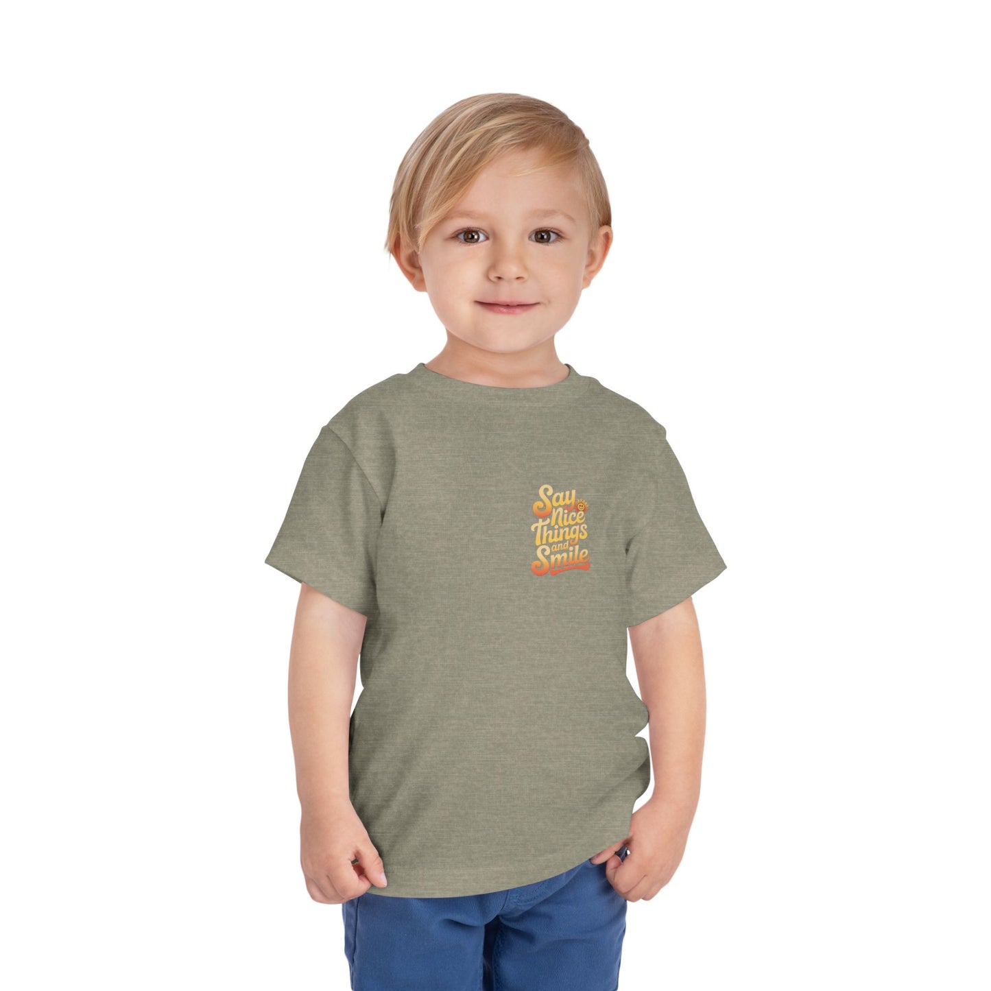 Say Nice Things and Smile Toddler Tee