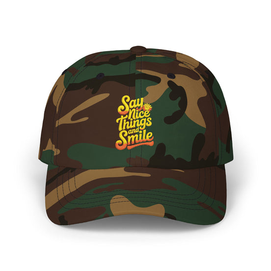 Say Nice Things and Smile Embroidered Baseball Hat