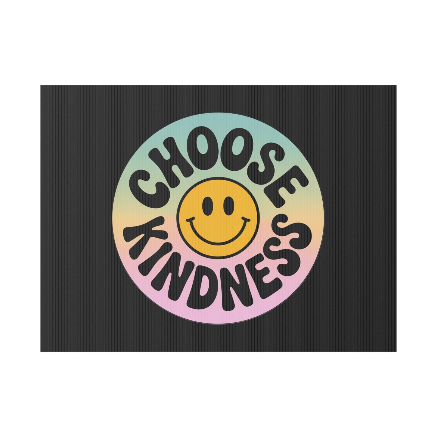 Black Joyful Choose Kindness Plastic Yard Sign
