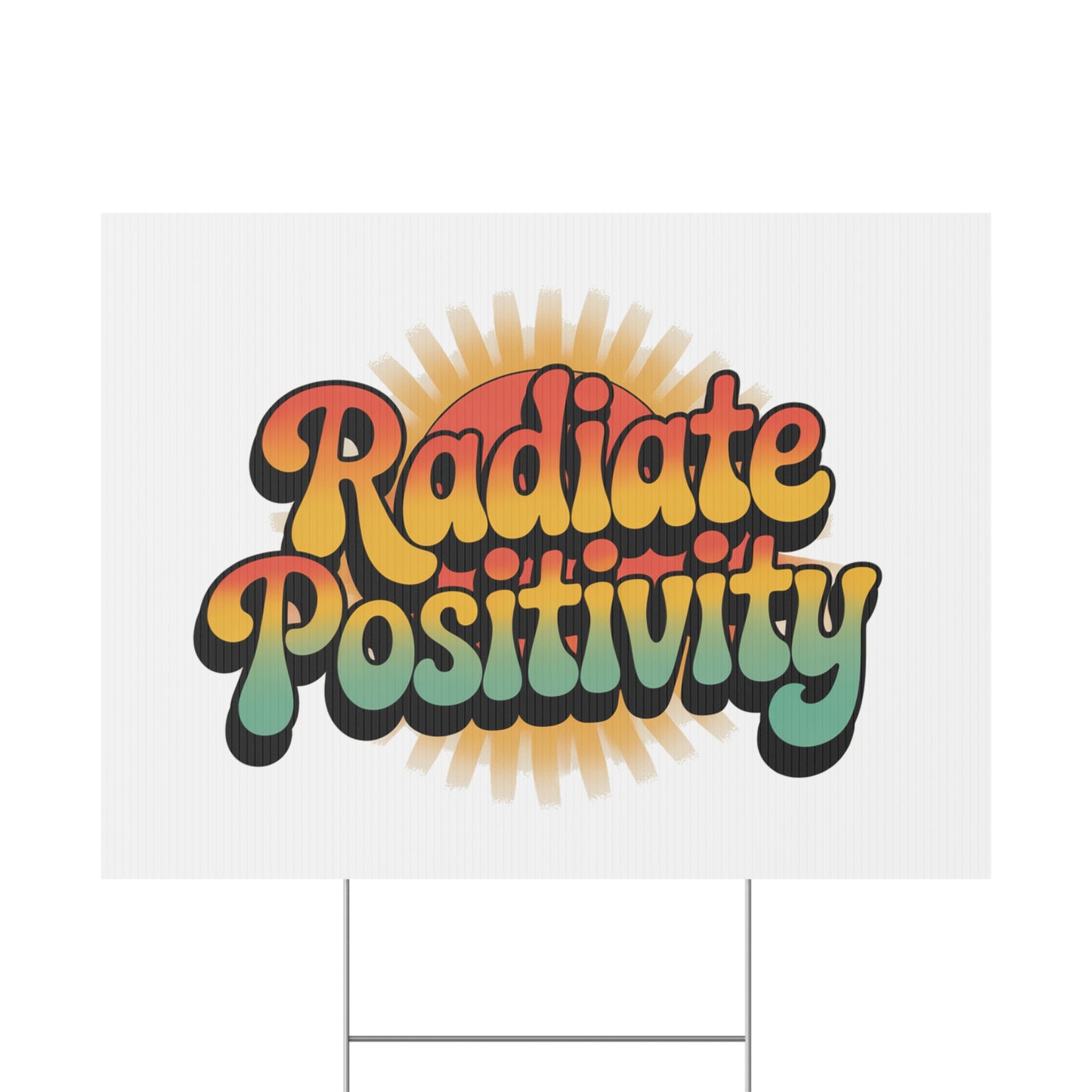 White Radiate Positivity Yard Sign