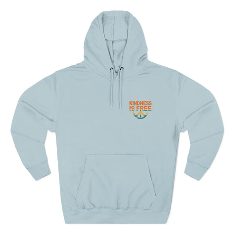 Kindness is Free Fleece Hoodie