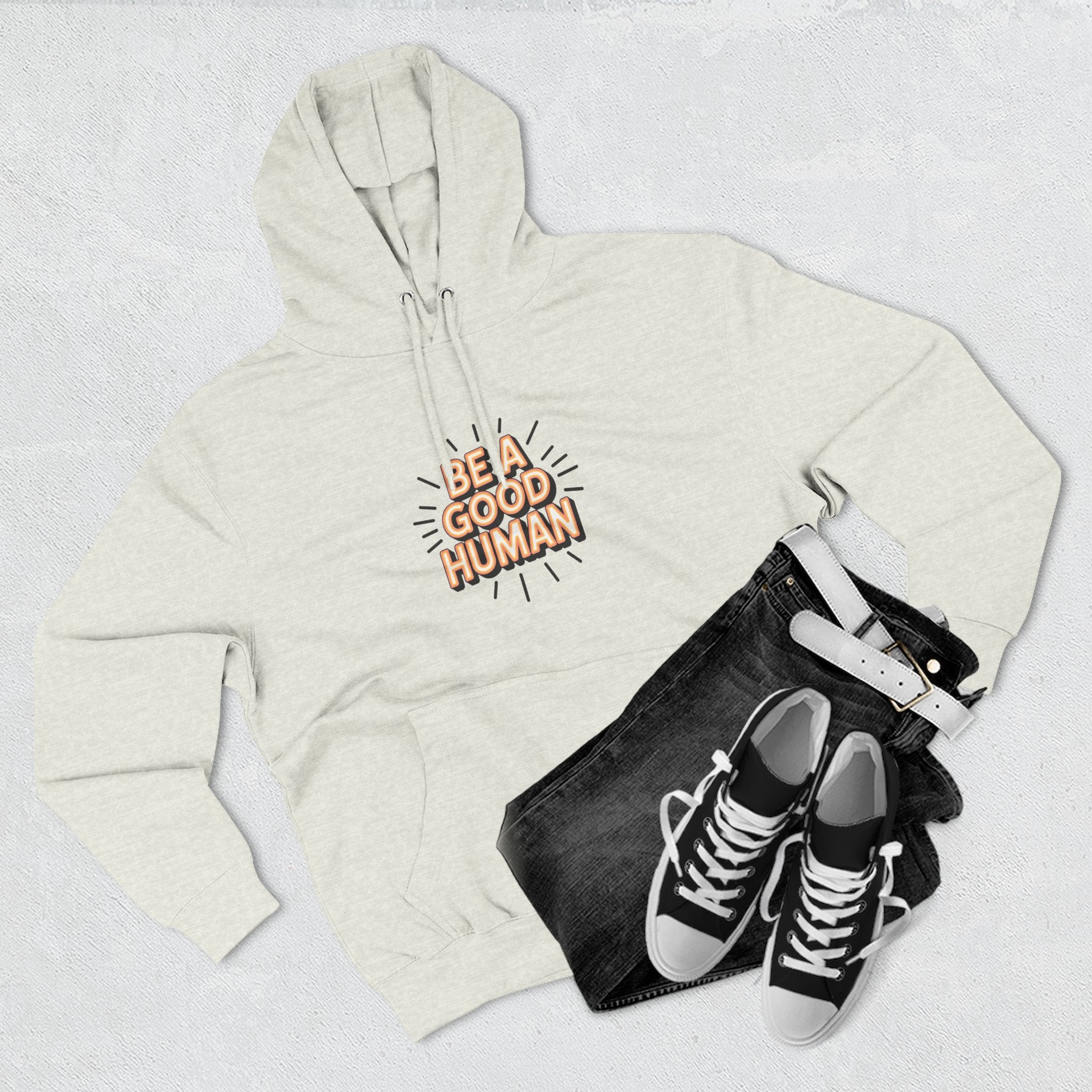 Be A Good Human Hoodie — Positive Message Fleece Pullover